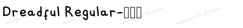 Dreadful Regular字体转换